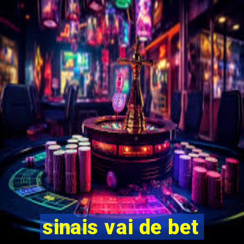 sinais vai de bet